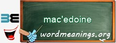 WordMeaning blackboard for mac'edoine